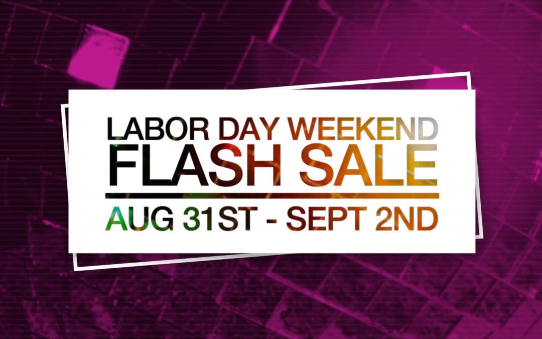 Labor Day Flash Sale